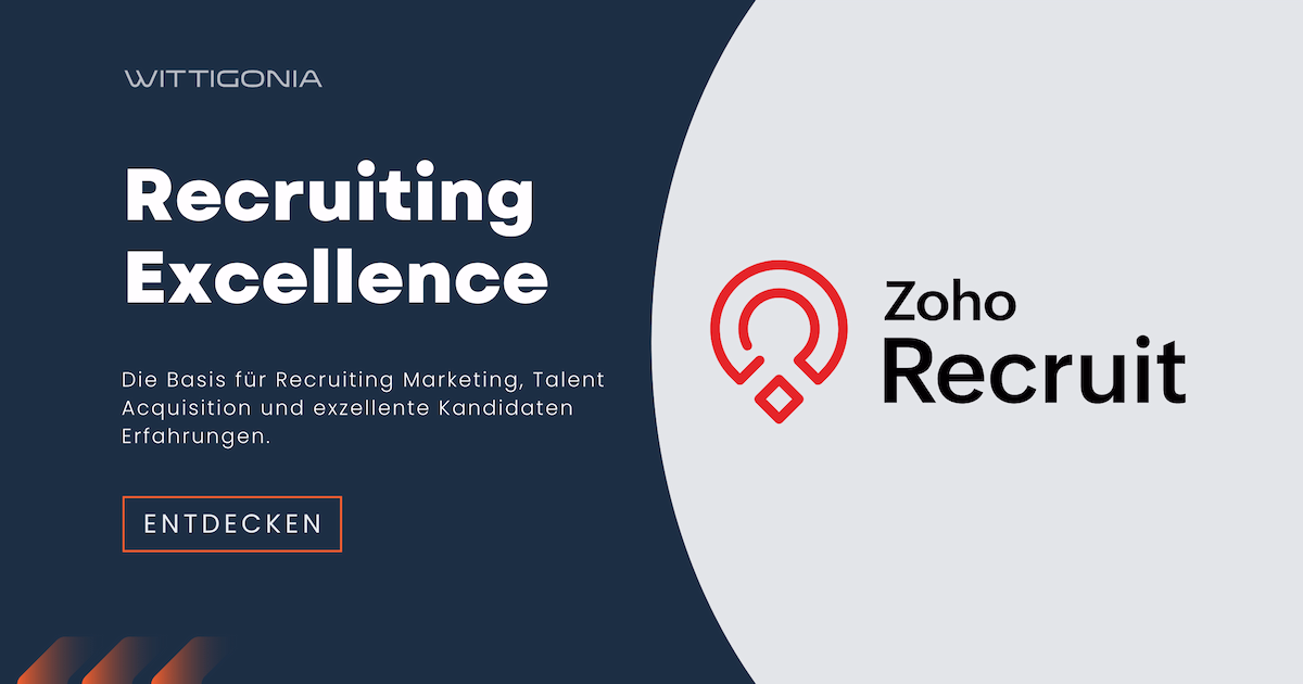 Zoho Recruit Implementierung für besseres Recruiting Marketing. WITTIGONIA Digital. Heidelberg, Deutschland. 
