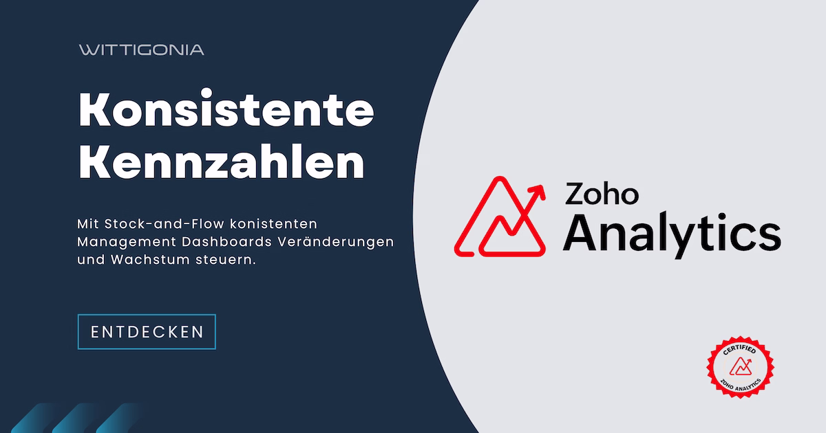 zoho-analytics-dashboard-expert-wittigonia Zoho Analytics für Management KPI Dashboards für KMU, Mittelstand bit Konzern.