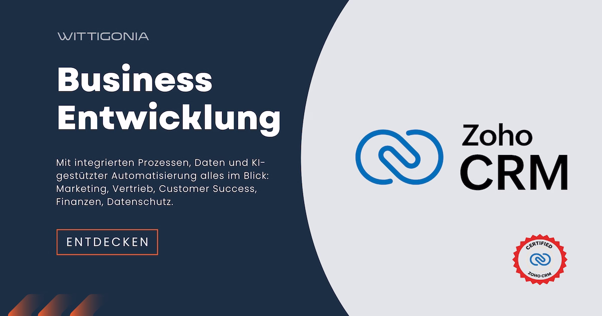 zoho-crm-implementierung-optimierung-wittigonia Zoho CRM. Business Entwicklung. CRM Implementierung und Optimierung.